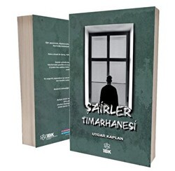 Şairler Tımarhanesi - İBK - İz Bırakan Kalemler