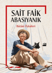 Sait Faik Abasıyanık Bütün Öyküleri - Doğan Kitap