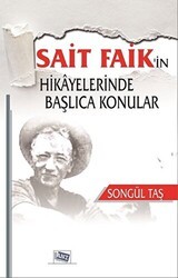 Sait Faik`in Hikayelerinde Başlıca Konular - Anı Yayıncılık