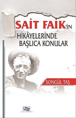 Sait Faik`in Hikayelerinde Başlıca Konular - 1