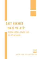 Sait Hikmet `Mazi ve Ati` - Gazi Kitabevi