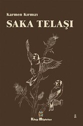 Saka Telaşı - Kitap Müptelası Yayınları