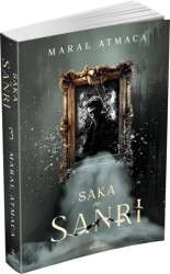 Saka ve Sanrı 3 - Ephesus Yayınları