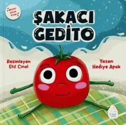 Şakacı Gedito - Mahlas Çocuk Yayınları