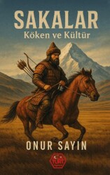 Sakalar: Köken ve Kültür - Atayurt Yayınevi