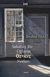 Sakalsız Bir Oğlanın Özensiz Notları - Dipnot Yayınları