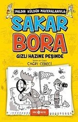 Sakar Bora 2 - Gizli Hazine Peşinde - Genç Hayat
