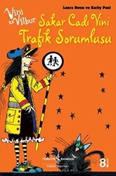 Sakar Cadı Vini Trafik Sorumlusu - İş Bankası Kültür Yayınları