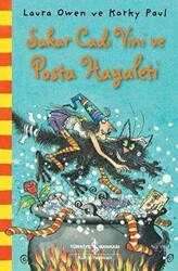 Sakar Cadı Vini ve Posta Hayaleti - İş Bankası Kültür Yayınları