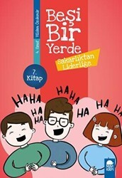 Sakarlıktan Liderliğe - Beşi Bir Yerde 7. Kitap 4. Sınıf - Mavi Kirpi Yayınları