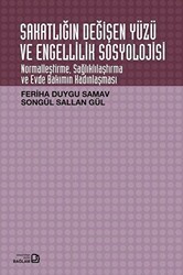 Sakatlığın Değişen Yüzü ve Engellilik Sosyolojisi - Bağlam Yayınları