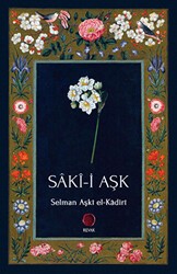 Saki-i Aşk - Revak Kitabevi