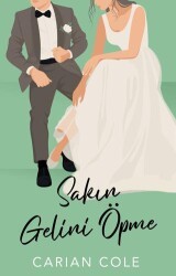 Sakın Gelini Öpme - Martı Yayınları