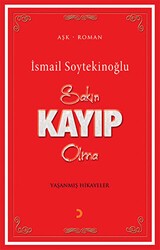 Sakın Kayıp Olma - Cinius Yayınları
