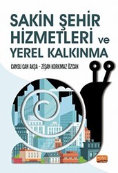 Sakin Şehir Hizmetleri ve Yerel Kalkınma - Nobel Bilimsel Eserler