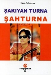 Şakıyan Turna Şahturna - Can Yayınları (Ali Adil Atalay)