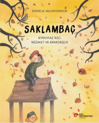 Saklambaç Ayrılmaz İkili: Nezaket ve Arkadaşlık - Koç Üniversitesi Yayınları