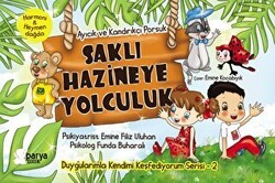Saklı Hazineye Yolculuk 2 - Ayıcık ve Kandırıkçı Porsuk - Parya Kitap