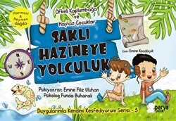 Saklı Hazineye Yolculuk - 3 Öfkeli Kaplumbağa ve Haylaz Çocuklar - Parya Kitap