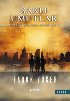 Saklı Umutlar - 1