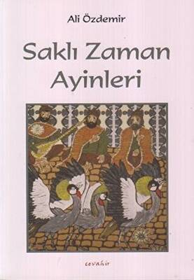 Saklı Zaman Ayinleri - 1