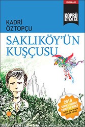 Saklıköy’ün Kuşçusu - Günışığı Kitaplığı