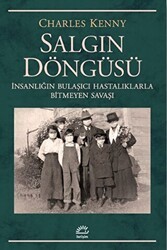 Salgın Döngüsü: İnsanlığın Bulaşıcı Hastalıklarla Bitmeyen Savaşı - İletişim Yayınevi