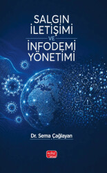 Salgın İletişimi ve İnfodemi Yönetimi - Nobel Bilimsel Eserler