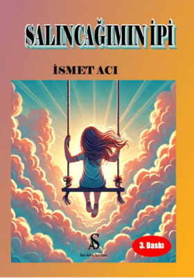 Salıncağımın İpi - 1