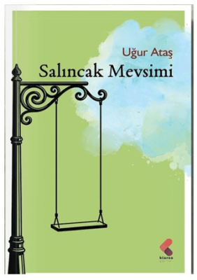 Salıncak Mevsimi - 1