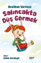Salıncakta Düş Görmek - Parya Kitap