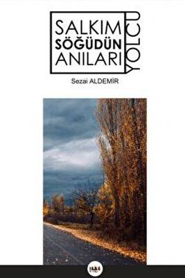 Salkım Söğüdün Anıları - 1