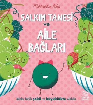 Salkım Tanesi ve Aile Bağları - 1