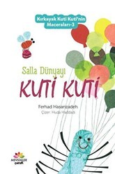 Salla Dünyayı Kuti Kuti - Kırkayak Kuti Kuti`nin Maceraları 3 - Mevsimler Kitap