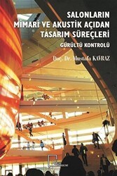 Salonların Mimari ve Akustik Açıdan Tasarım Süreçleri - Gece Akademi