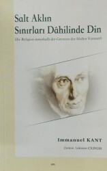 Salt Aklın Sınırları Dahilinde Din - Elis Yayınları