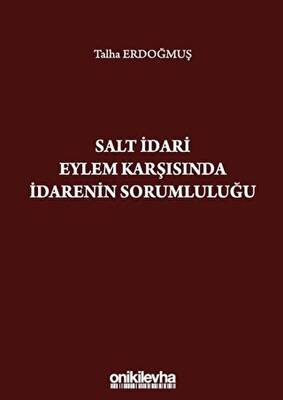 Salt İdari Eylem Karşısında İdarenin Sorumluluğu - 1