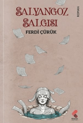 Salyangoz Salgısı - Klaros Yayınları