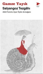 Salyangoz Tezgahı - Alakarga Sanat Yayınları