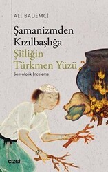 Şamanizmden Kızılbaşlığa - Çizgi Kitabevi Yayınları