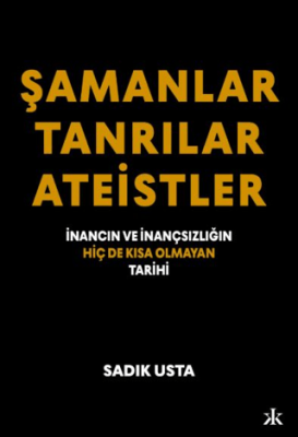 Şamanlar Tanrılar Ateistler - 1