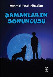 Şamanların Sonuncusu - 1