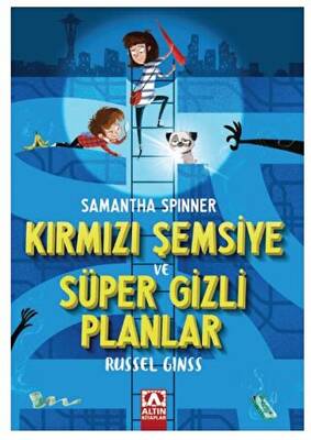 Samantha Spınner - Kırmızı Şemsiye Ve Süper Gizli Planlar - 1