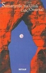 Samanyolu’na Göç - Beyan Yayınları