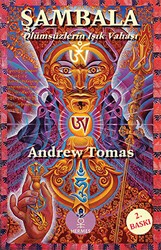 Şambala - Ölümsüzlerin Işık Vahası - Hermes Yayınları