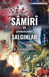 Samiri Ve Sapkınlığın Bedeli Salgınlar - Kitap Dünyası Yayınları