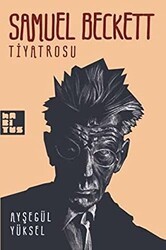 Samuel Beckett Tiyatrosu - Habitus Kitap