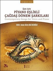 Şan İçin Piyano Eşlikli Çağdaş Dönem Şarkıları - Müzik Eğitimi Yayınları