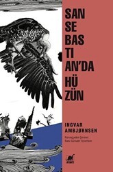 San Sebastian`da Hüzün - Ayrıntı Yayınları