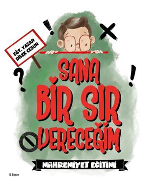 Sana Bir Sır Vereceğim - Mahremiyet Eğitimi - 1